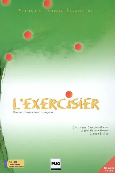 L'exercisier : manuel d'expression française