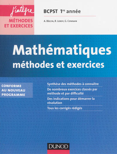 Mathématiques : méthodes et exercices BCPST 1re année : conforme au nouveau programme