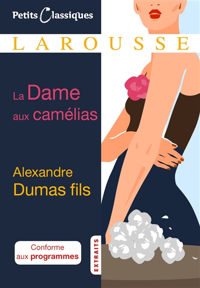 La dame aux camélias : roman (1848) : extraits
