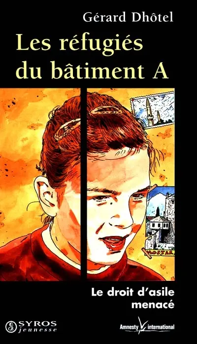 Les réfugiés du bâtiment A : réfugiés, le droit d'asile menacé