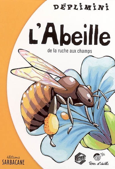 L 'abeille de la ruche aux champs