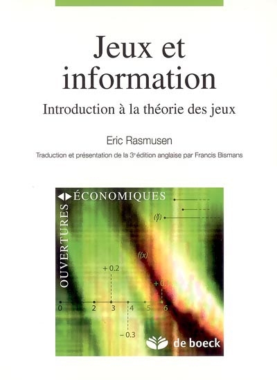 Jeux et information : introduction à la théorie des jeux