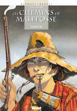 Les chemins de Malefosse. Vol. 4. Face de suie