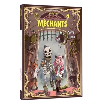 L'école des méchants. Vol. 2. Poux contre Garou !
