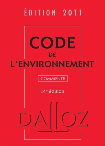 Code de l'environnement 2011, commenté