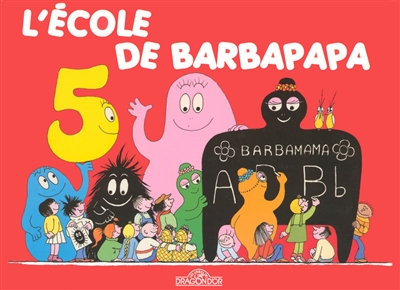 L Ecole de Barbapapa