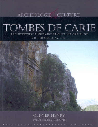 Tombes de Carie : architecture funéraire et culture carienne, VIe-IIe siècle av. J.-C.