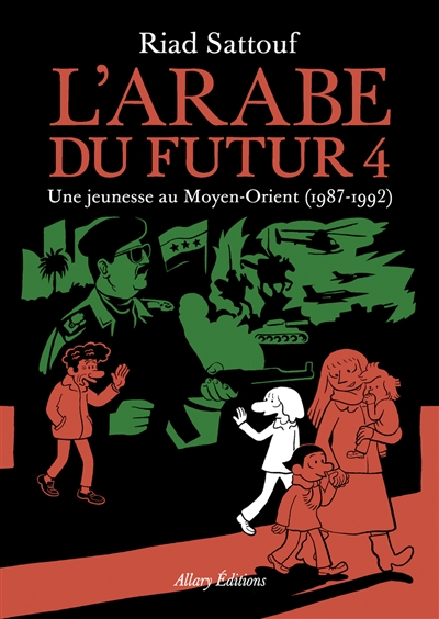 L'arabe du futur. 04, Une jeunesse au Moyen-Orient, 1987-1992