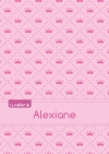Le cahier d'Alexiane :...