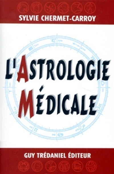 L'astrologie médicale