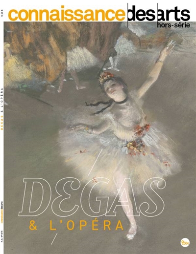 Degas & l'Opéra : Musée d'Orsay
