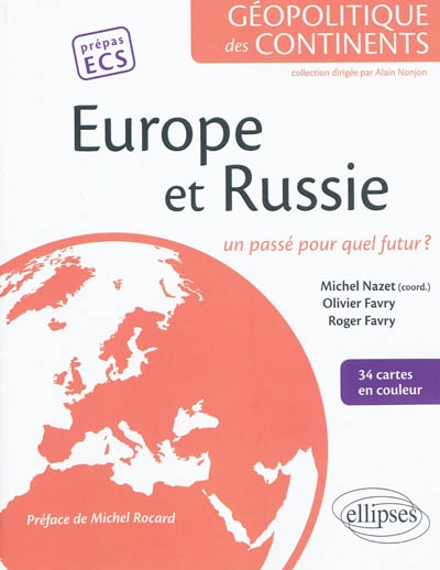 Europe et Russie : un passé pour quel futur ?