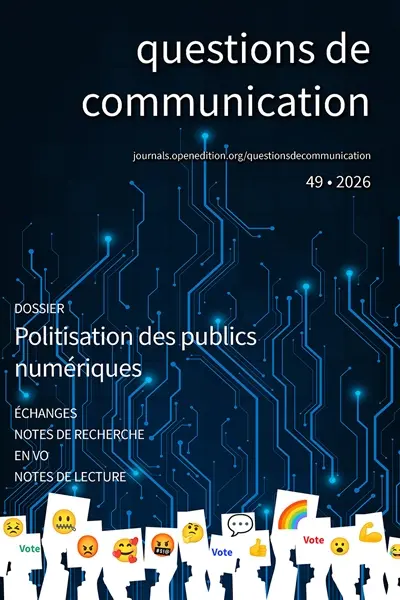 Questions de communication, n° 49. Politisation des publics numériques