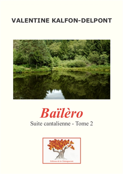Suite cantalienne. Vol. 2. Baïlèro