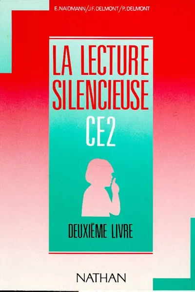 La Lecture silencieuse : CE2, deuxième livre