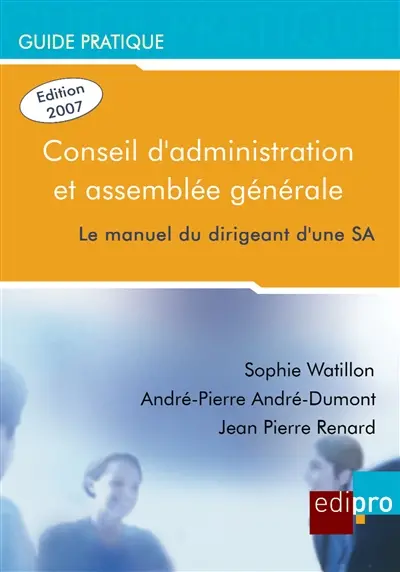 Guide pratique du conseil d'administration et de l'assemblée générale