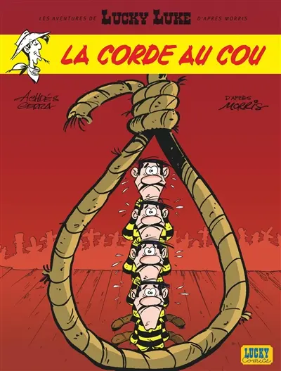 Les aventures de Lucky Luke d'après Morris. Vol. 2. La corde au cou