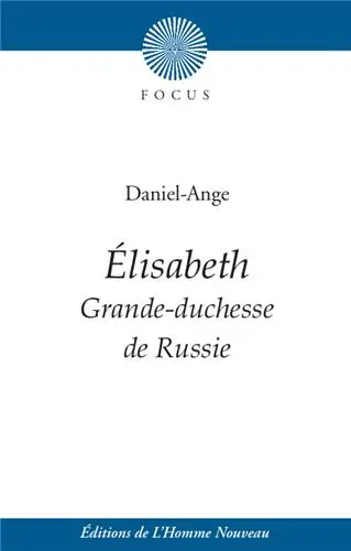 Elisabeth : grande-duchesse de Russie