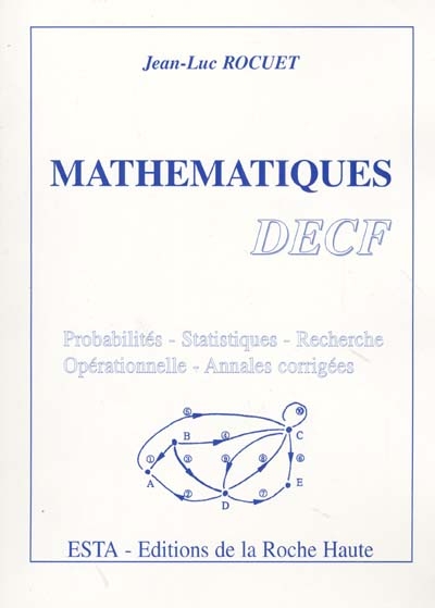 Probabilités, statistiques, matrices, algèbre linéaire, théorie des graphes, et analyse de données : DECF unité de valeur n°5