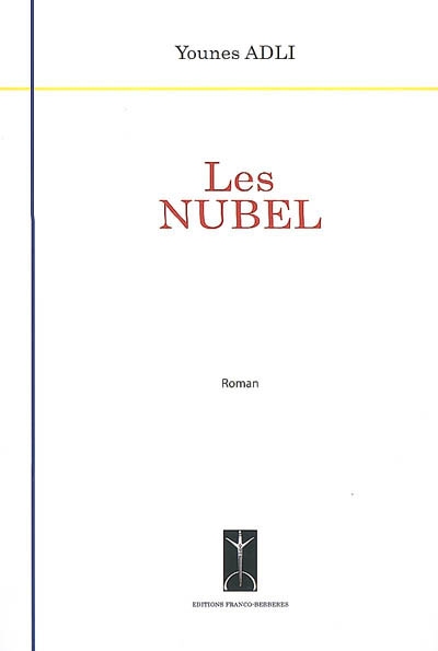 Les Nubel : roman historique