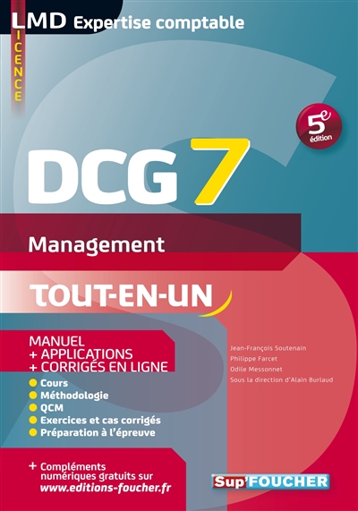 DCG 7, management : manuel + applications + corrigés en ligne : tout-en-un