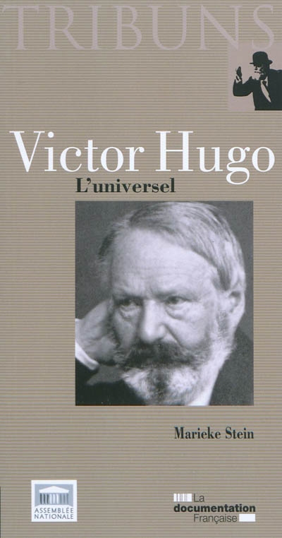 Victor Hugo : l'universel