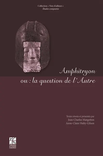 Amphitryon ou La question de l'autre : variations sur un thème de Plaute à Peter Hacks