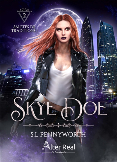 Skye Doe. Vol. 2. Saletés de tradition !