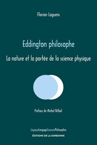 Eddington philosophe : la nature et la portée de la science physique