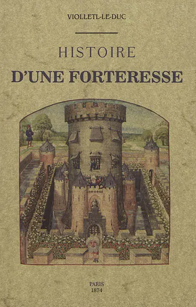 Histoire d'une forteresse