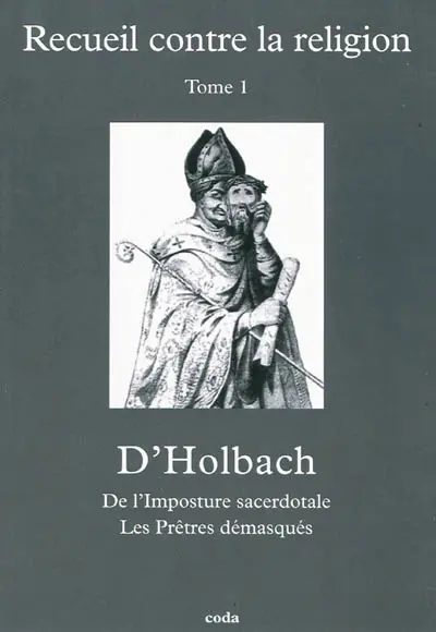 Recueil contre la religion. Vol. 1