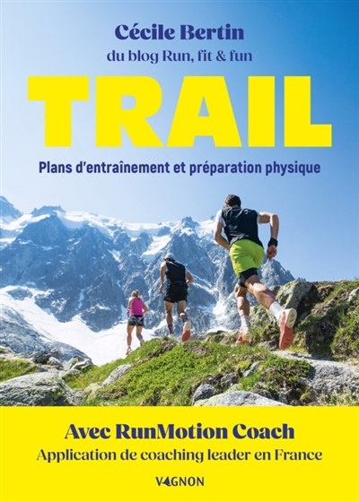 Trail : plans d'entraînement et préparation physique