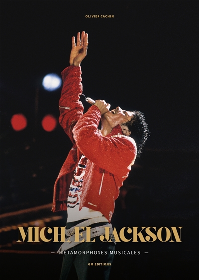 Michael Jackson : métamorphoses musicales