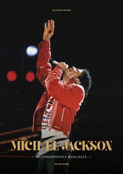 Michael Jackson : métamorphoses musicales