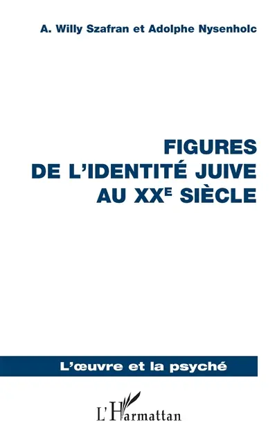 Figures de l'identité juive au XXe siècle