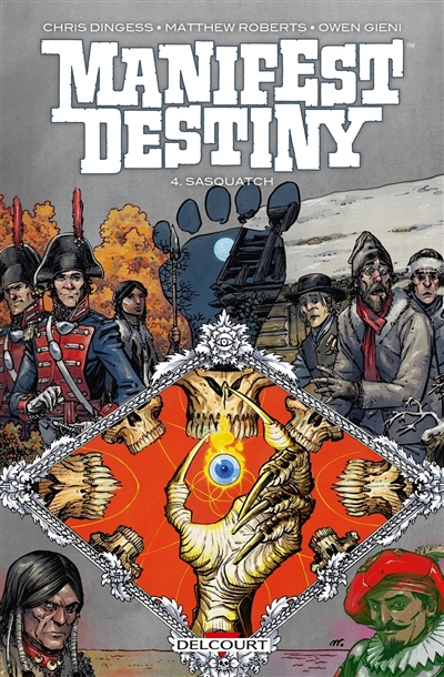 Manifest destiny. Vol. 4....