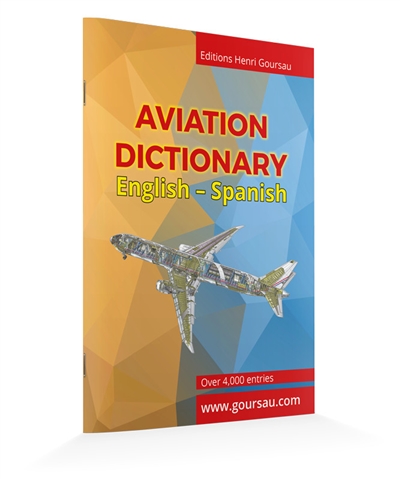 Diccionario de aviacion : inglés-espanol. Aviation dictionary : English-Spanish