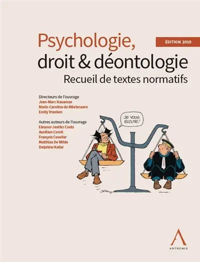 Psychologie, droit & déontologie : recueil de textes normatifs