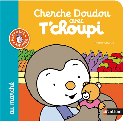 cherche doudou avec T'choupi au marché