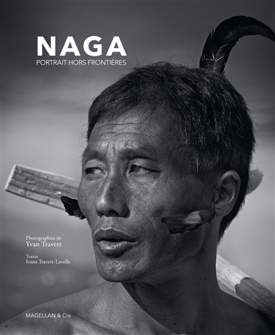 Naga : portrait hors frontières