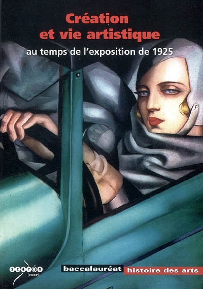 Création et vie artistique au temps de l'exposition de 1925