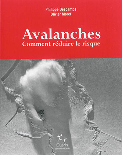 Avalanches : comment réduire le risque