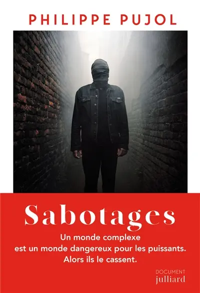 Sabotages : un monde cassé