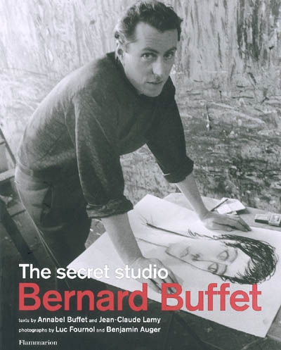 Bernard Buffet : the secret studio