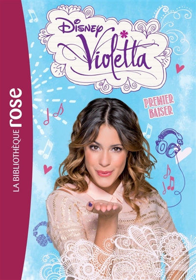 Violetta Tome 7 : Premier baiser