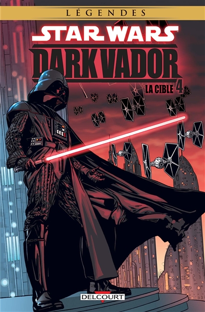 Star Wars : Dark Vador. Vol. 4. La cible