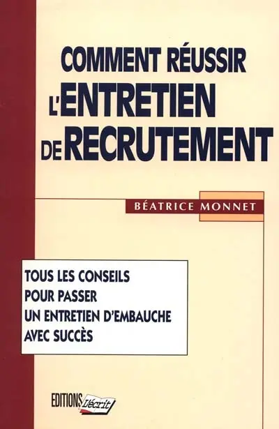 Comment réussir l'entretien de recrutement