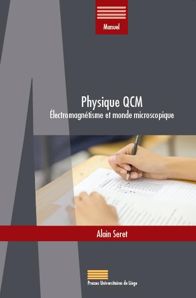 Physique QCM : électromagnétisme et monde microscopique