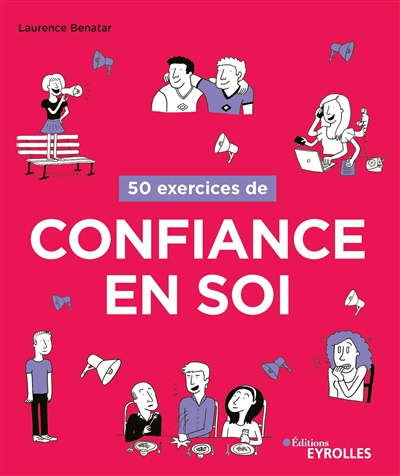 50 exercices de confiance en soi