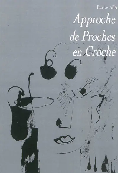 Approche de proches en croche